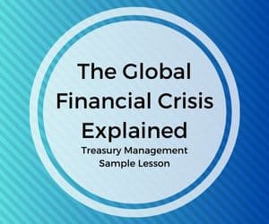 The Global Financial Crisis Explained