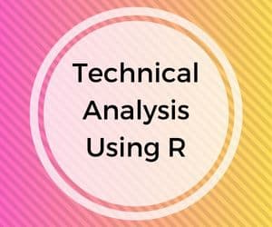 Technical Analysis Using R